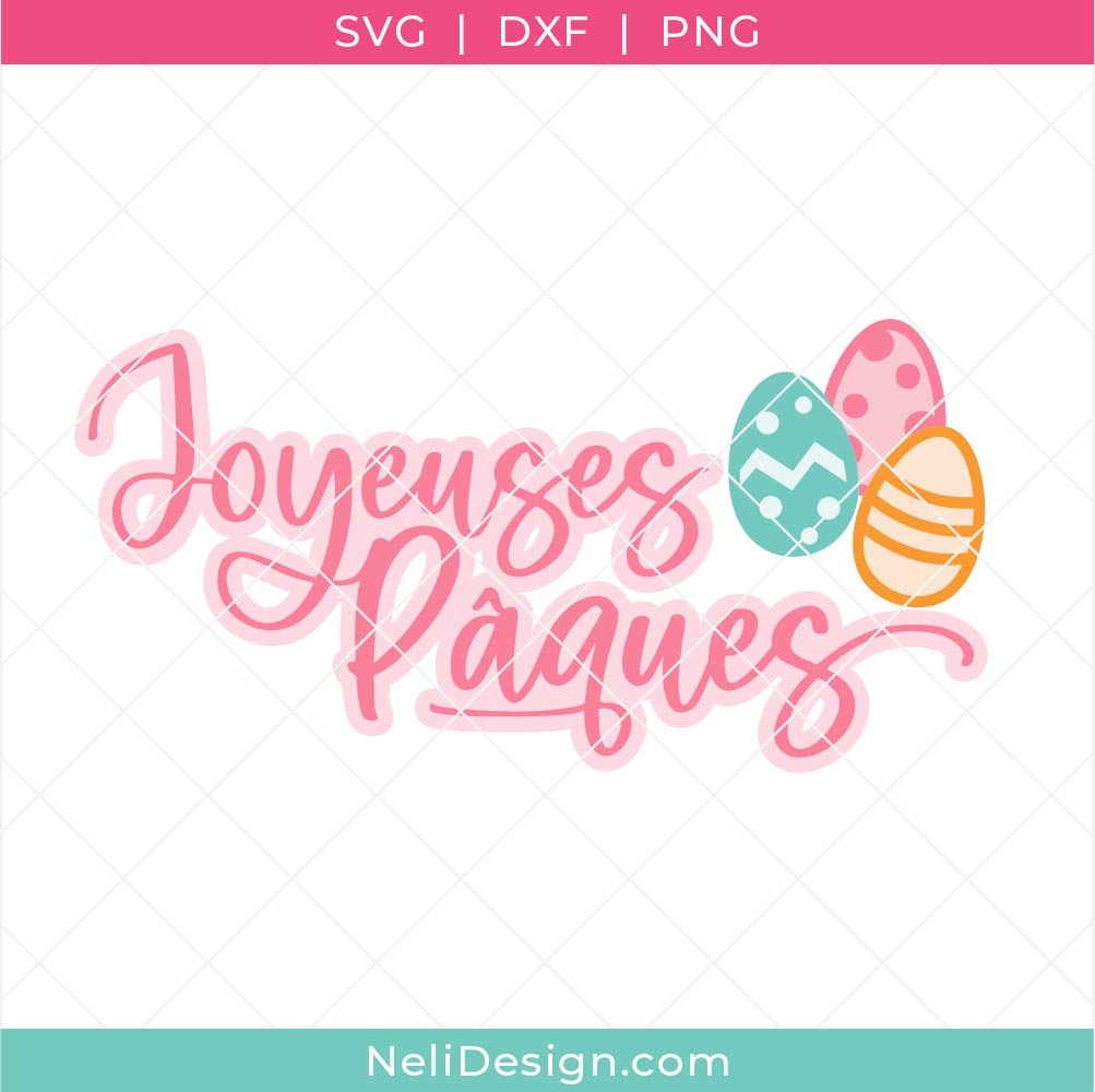 Image du fichier SVG écrit Joyeuses Paques pour réaliser un projet en français avec la Cricut