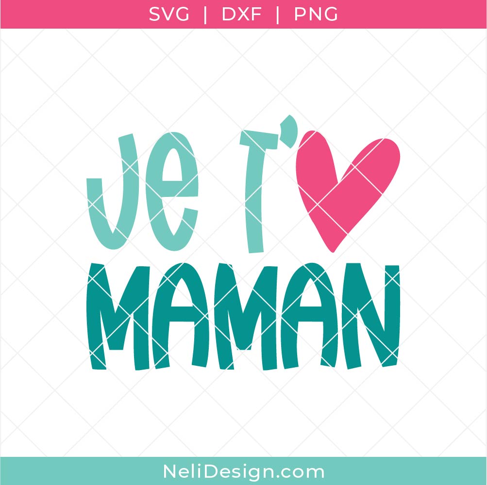 Image du fichier SVG en français pour la fête des Mères je t'aime maman