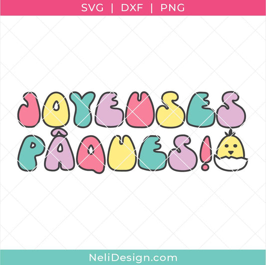 Image du fichier de découpe SVG inscrit Joyeuses Pâques en français et permettant de créer un projet pour Pâques avec poussin avec votre Cricut.
