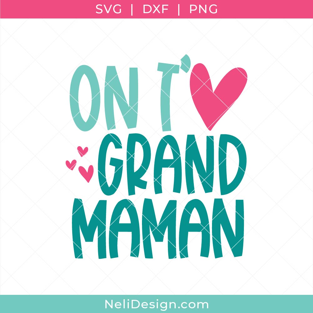 Image du fichier SVG On t'aime Grand-maman