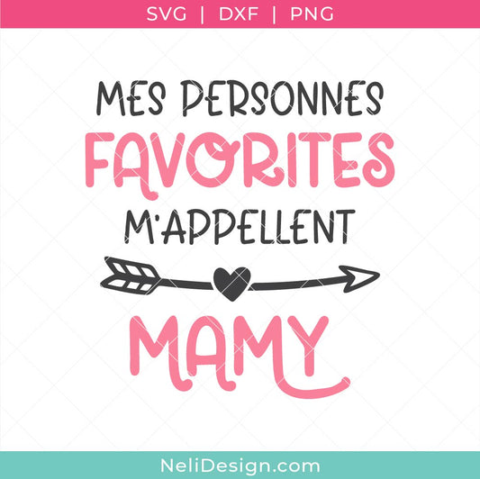 Image du fichier SVG Mes personnes favorites m'appellent Mamy