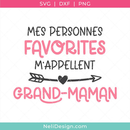 Image du fichier SVG Mes personnes favorites m'appellent Grand-Maman