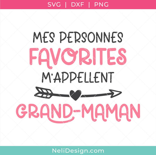 Image du fichier SVG Mes personnes favorites m'appellent Grand-Maman