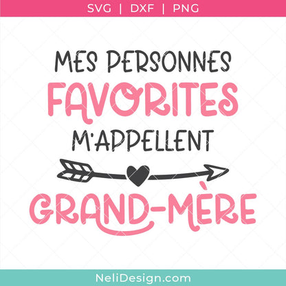 Image du fichier SVG Mes personnes favorites m'appellent Grand-mère