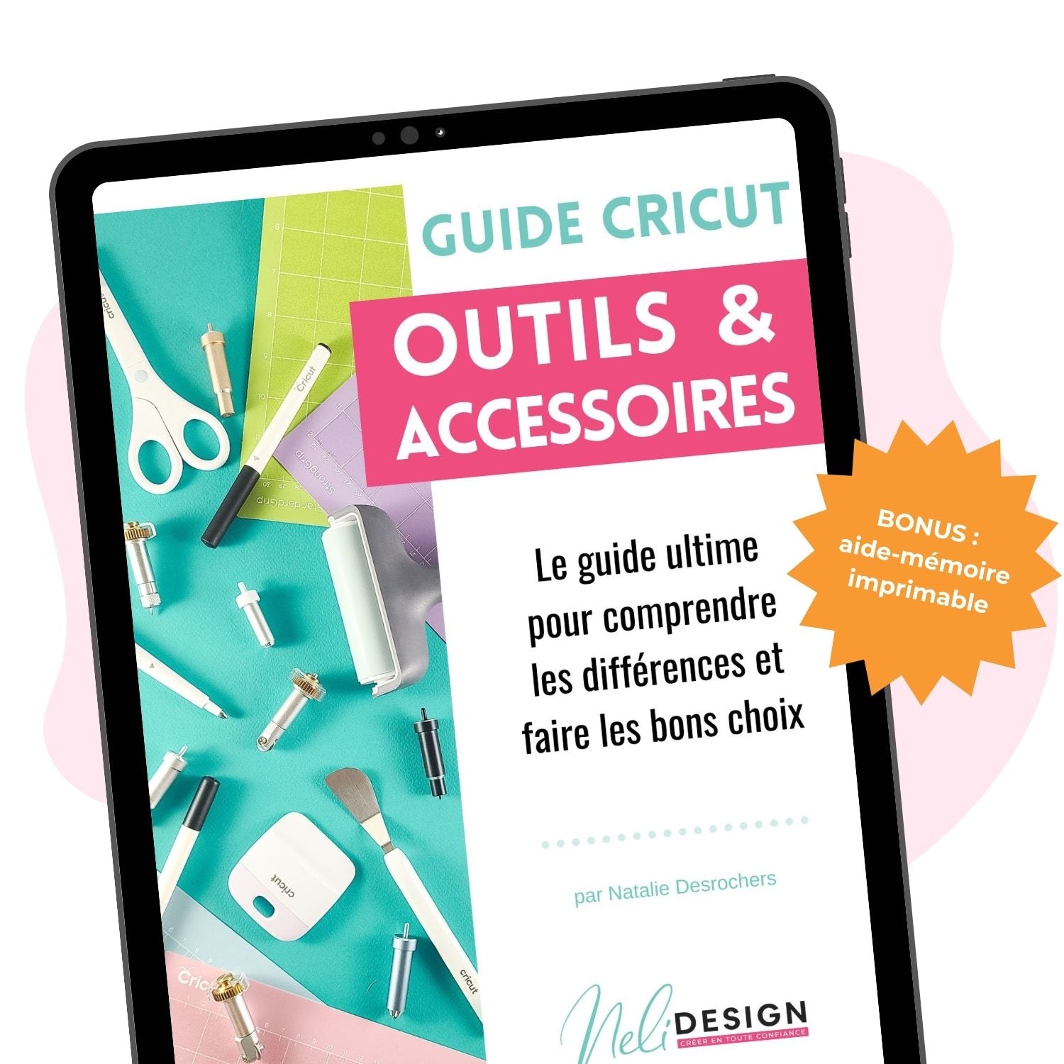 Image du Guide Cricut en français sur les outils et accessoires pour les débutants. Le guide ultime pour comprendre la différence et faire les bons choix