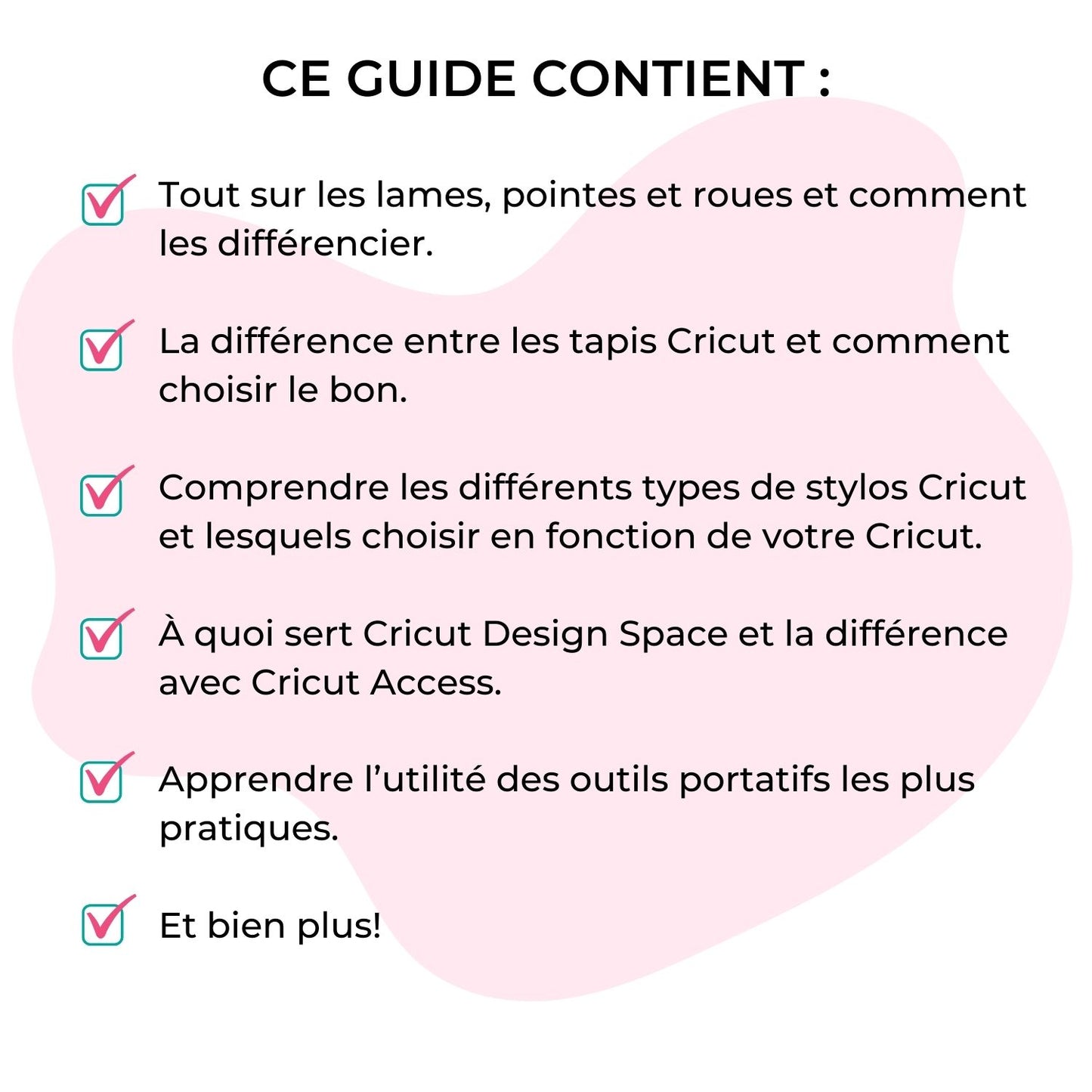 Image illustrant tout les sujets du Guide Cricut en français sur les outils et accessoires pour les débutants. Le guide ultime pour comprendre la différence et faire les bons choix