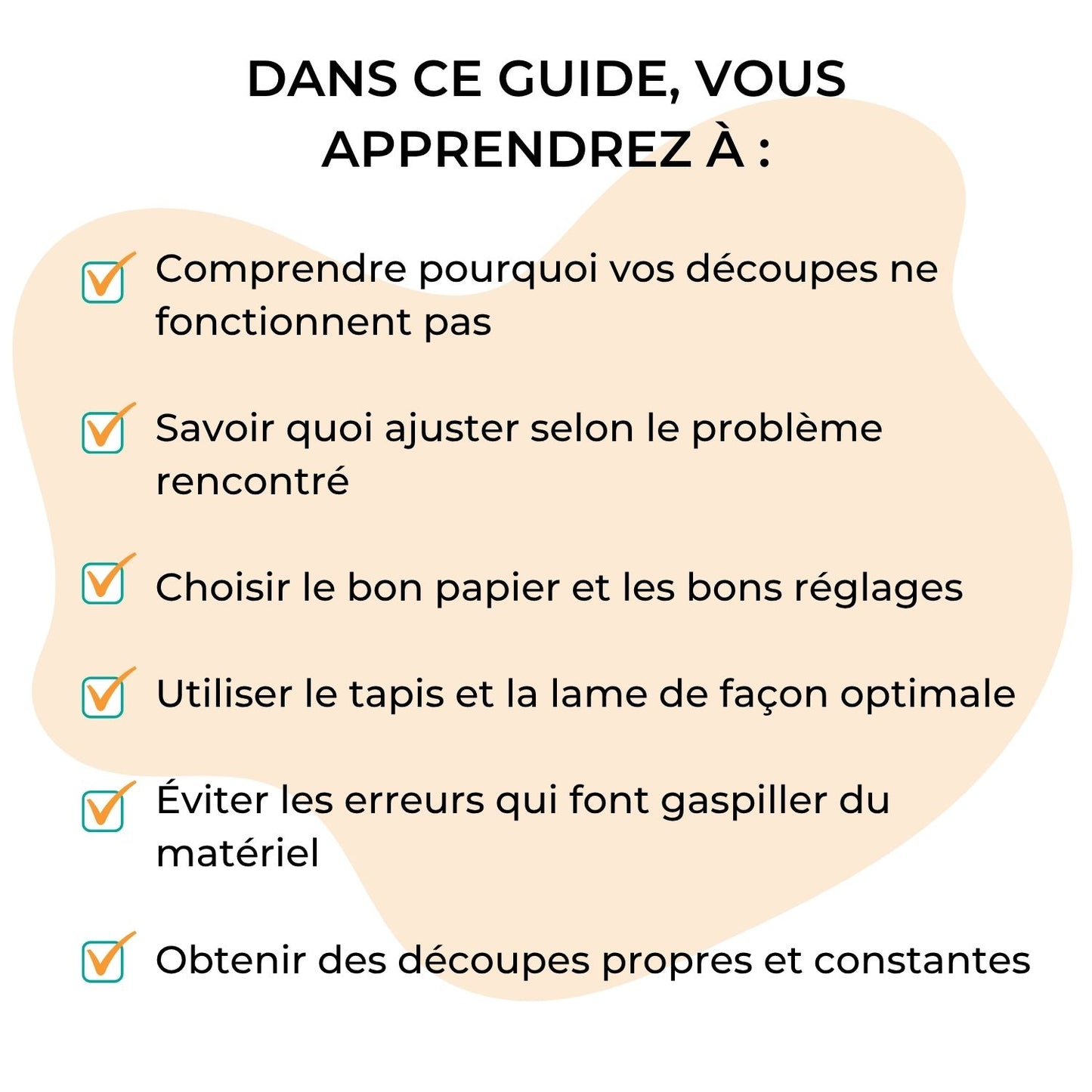 Image de ce que vous apprendrez avec le Guide en français pour réussir vos découpes de papier cartonné avec votre Cricut